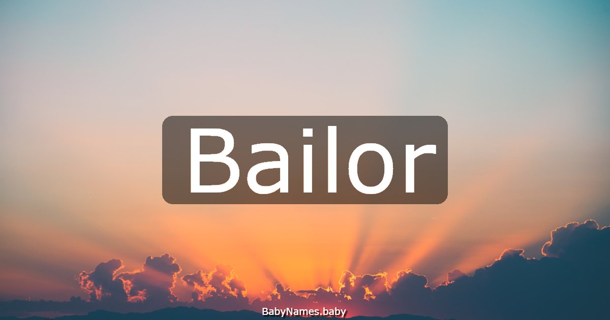 Bailor