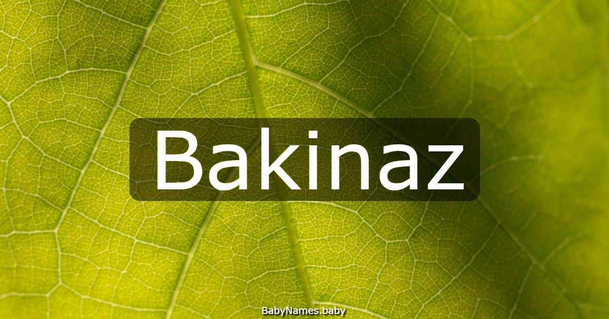 Bakinaz