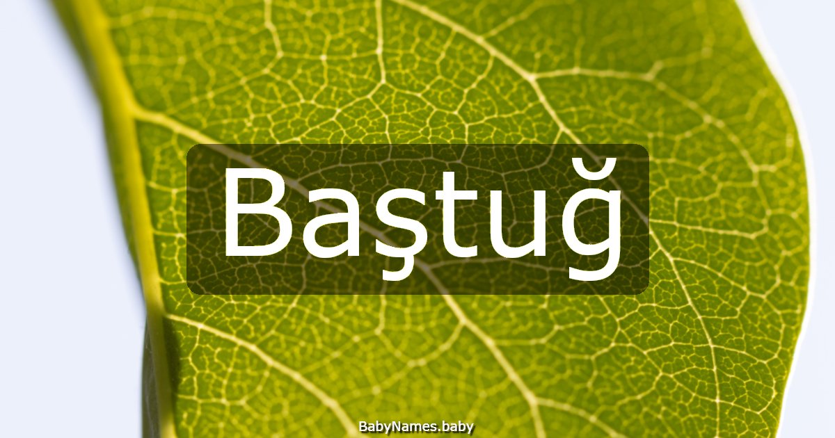 Baştuğ