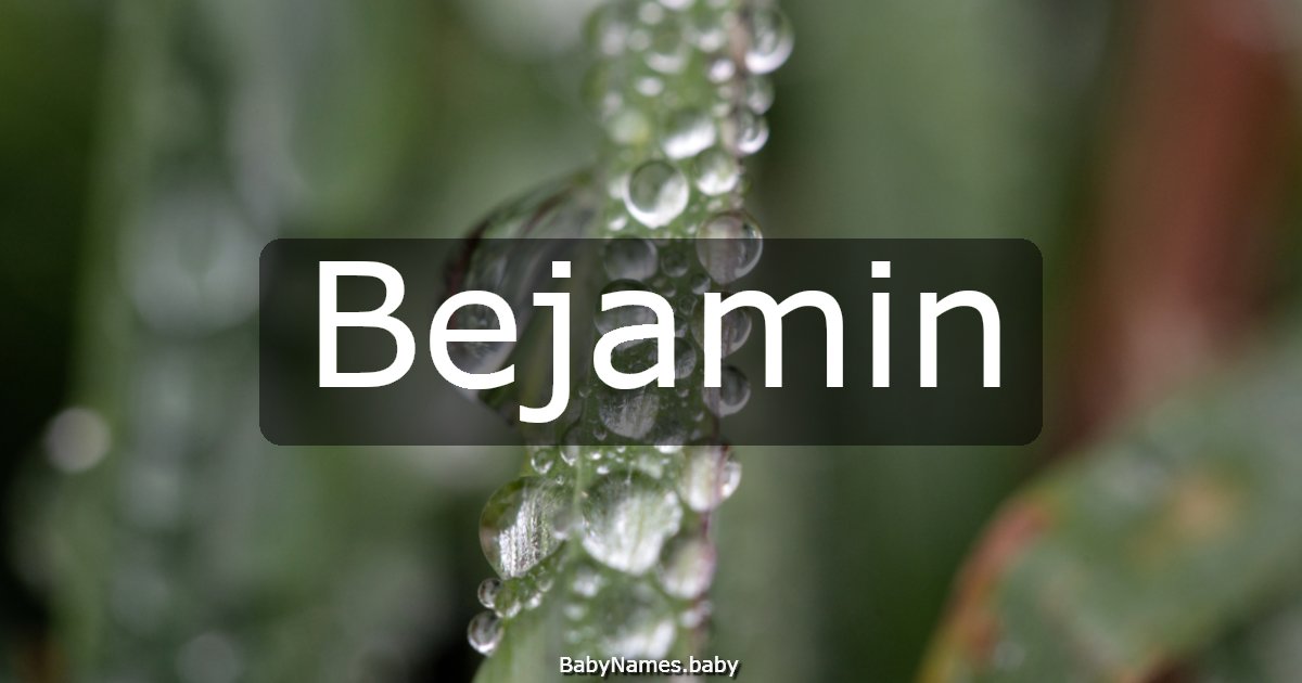 Bejamin
