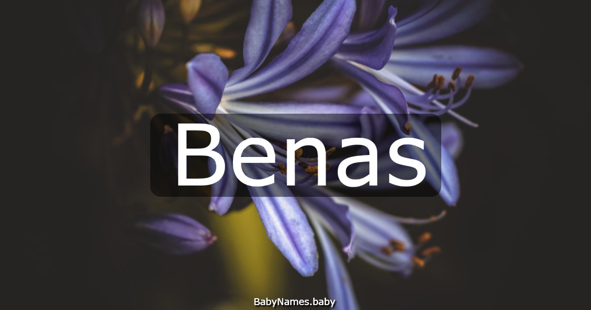 Benas