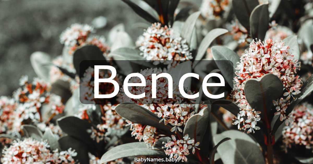 Bence