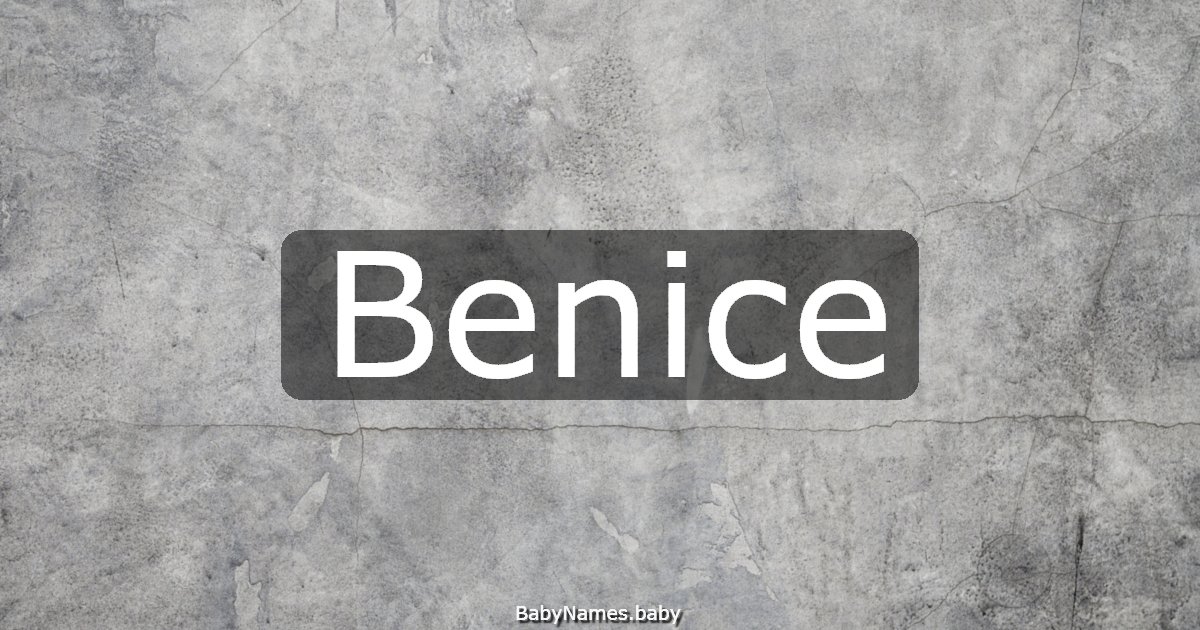 Benice