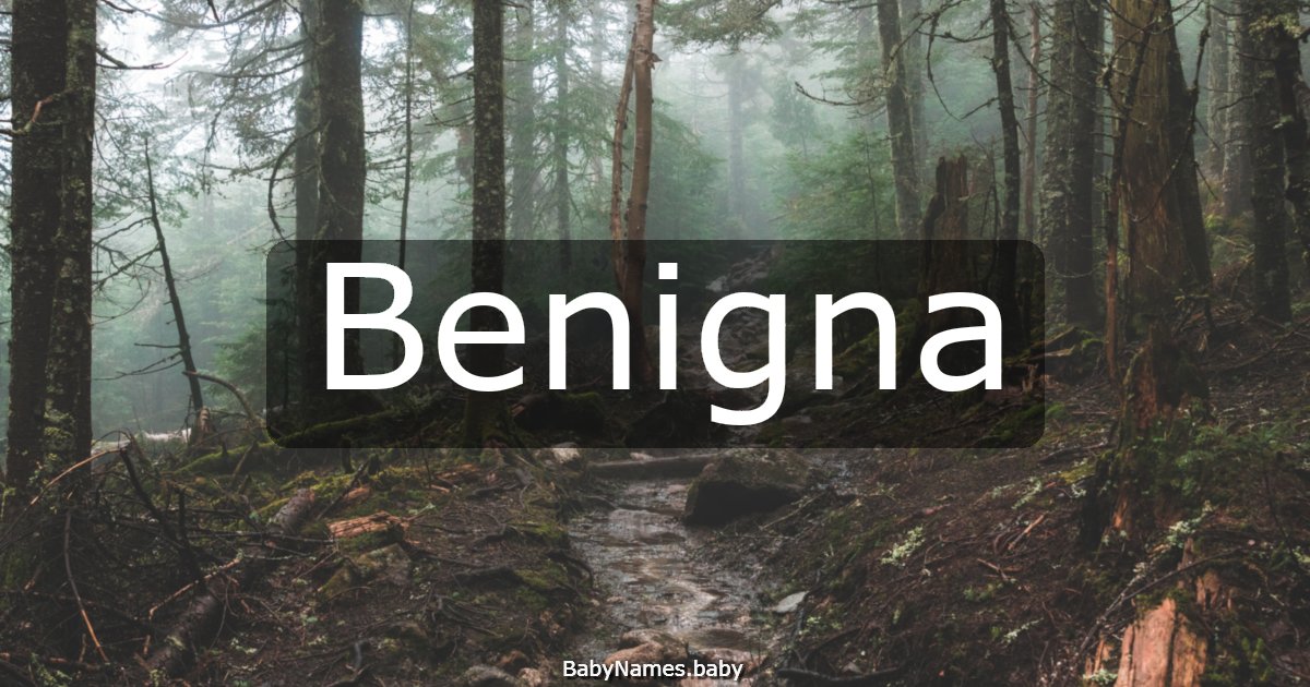 Benigna