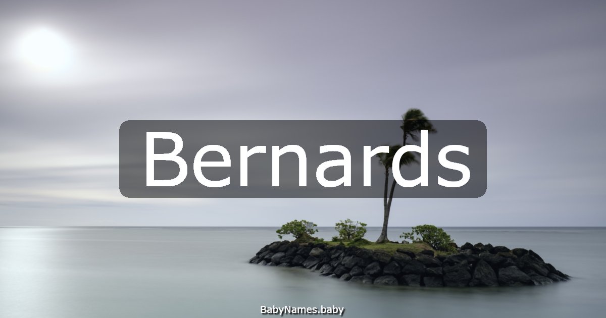 Bernards