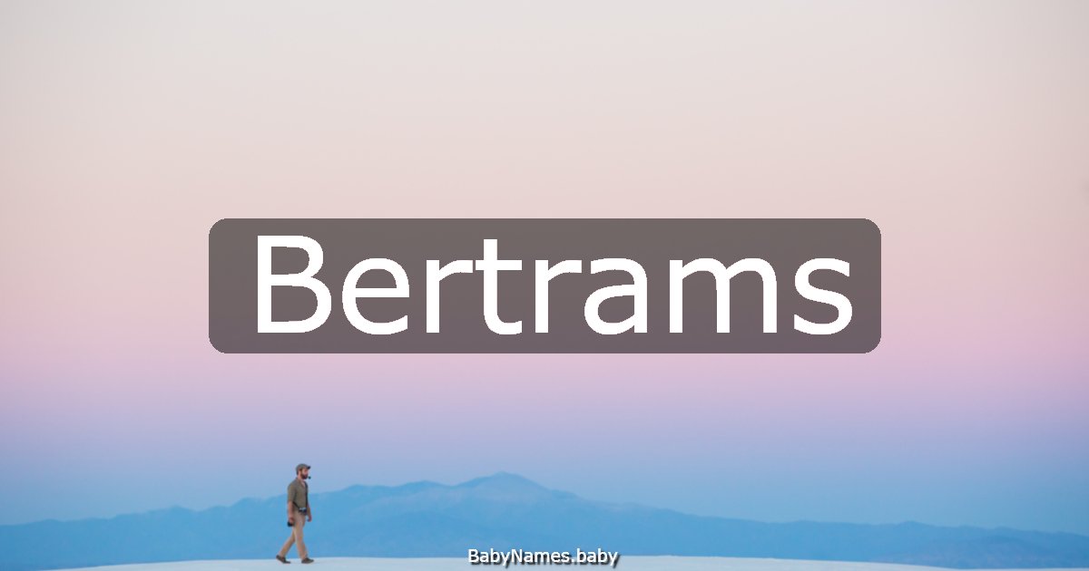 Bertrams