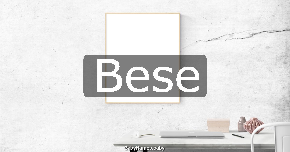 Bese