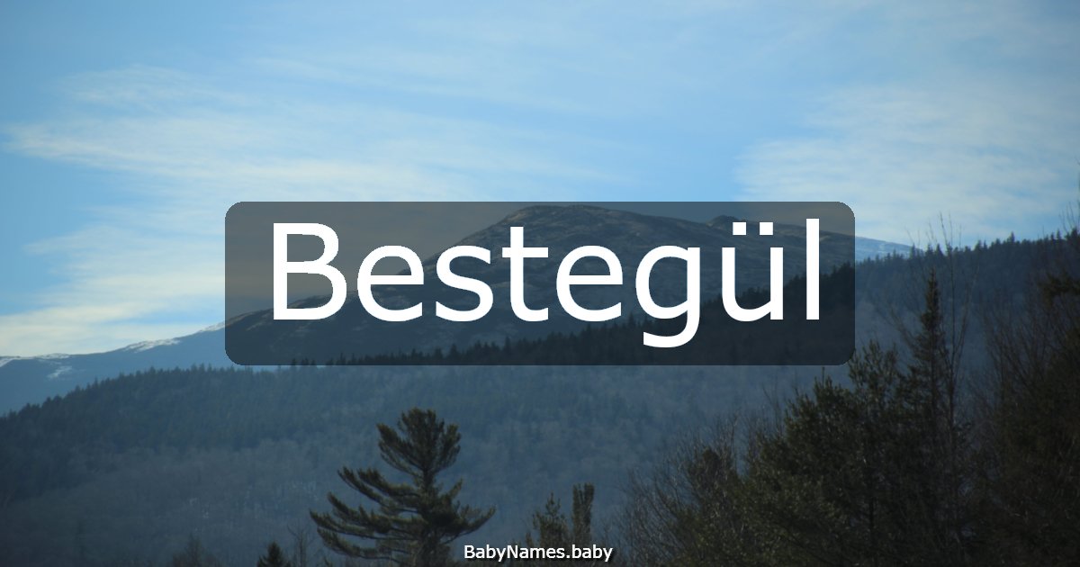 Bestegül