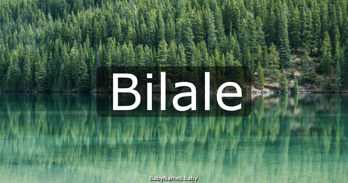 Bilale