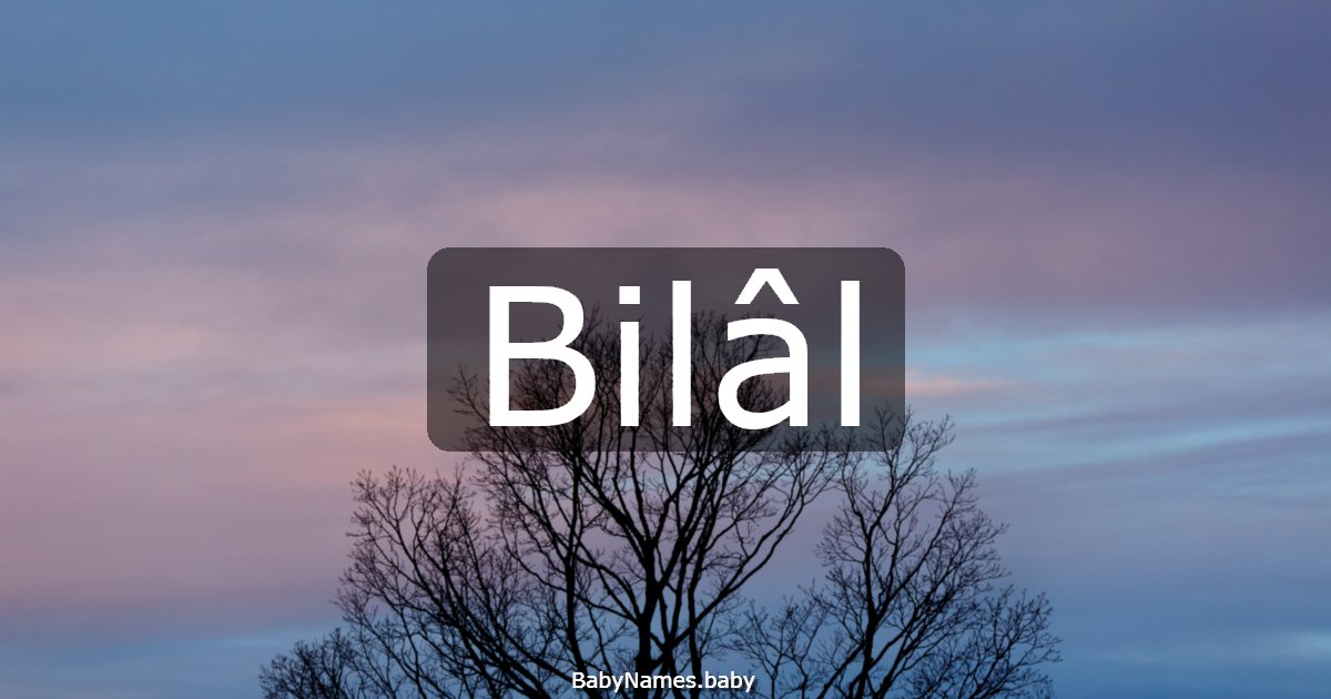 Bilâl