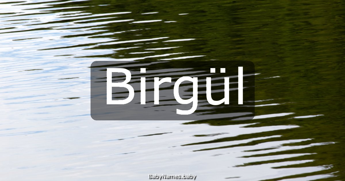 Birgül