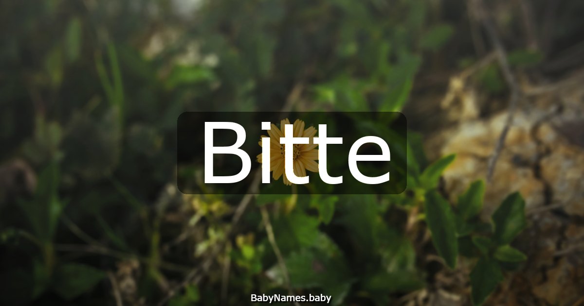 Bitte
