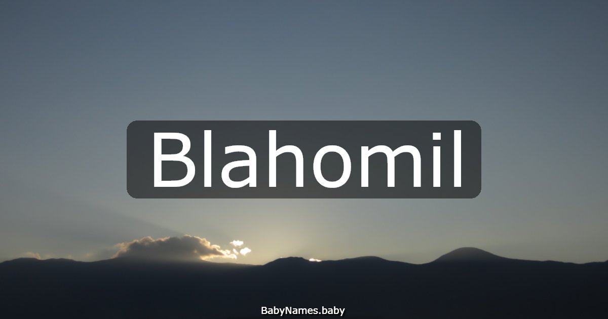 Blahomil