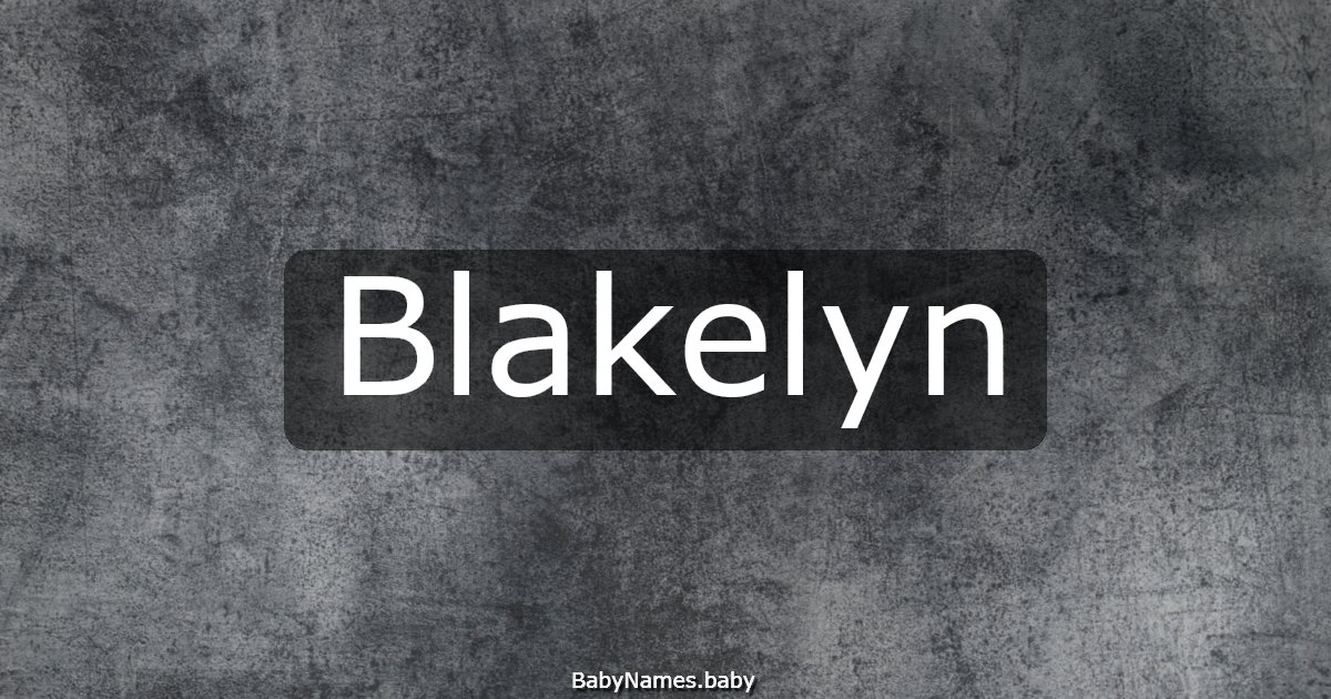 Blakelyn