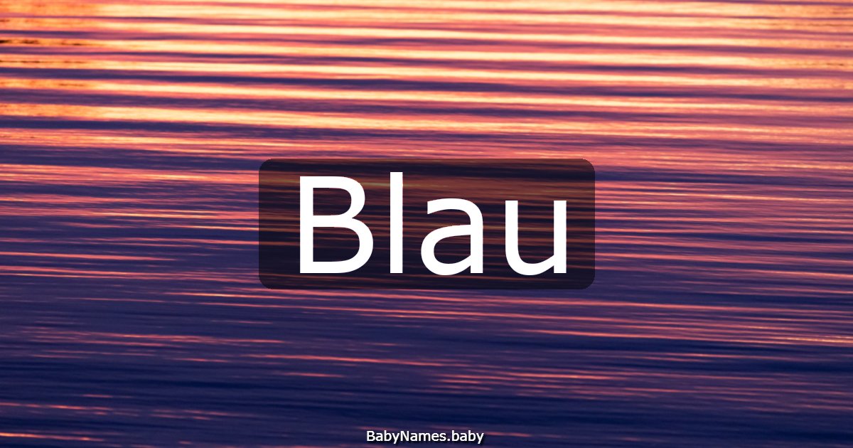 Blau