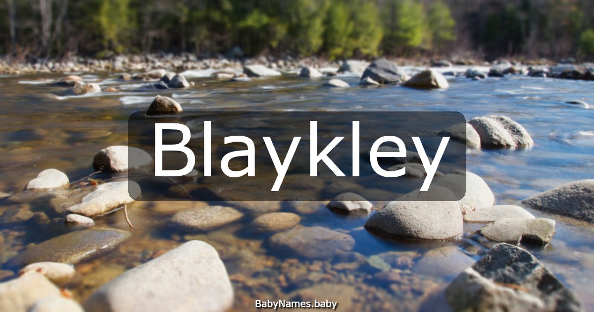 Blaykley