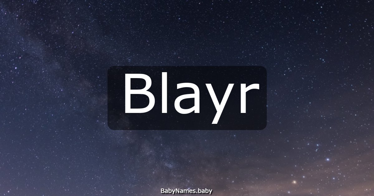 Blayr