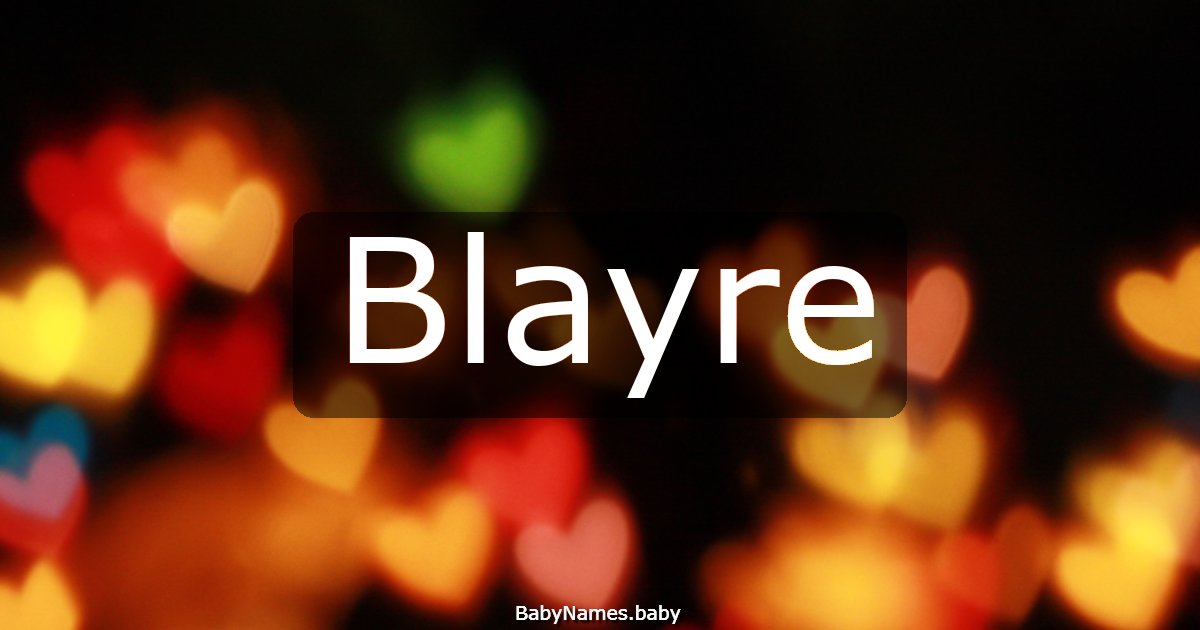 Blayre