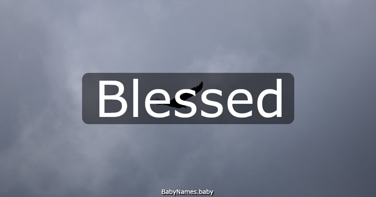Blessed
