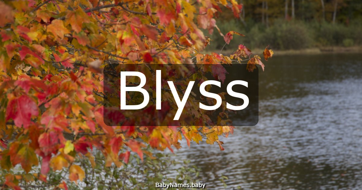 Blyss