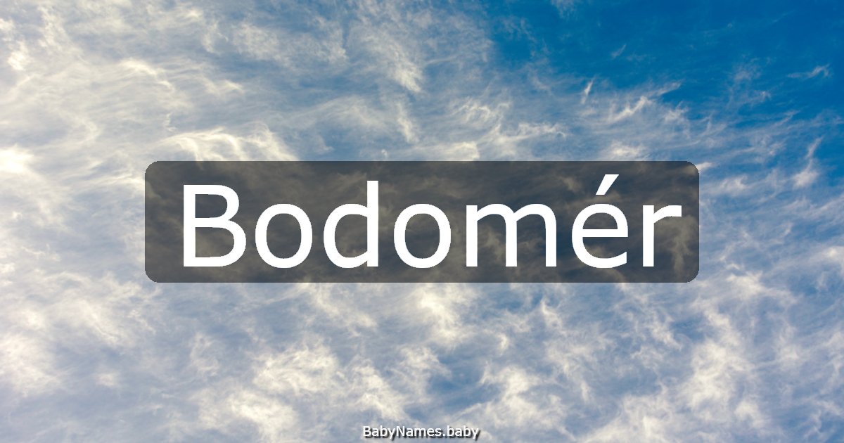 Bodomér