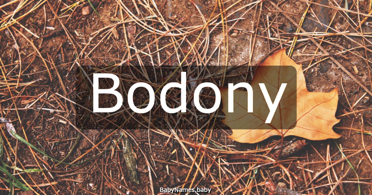Bodony