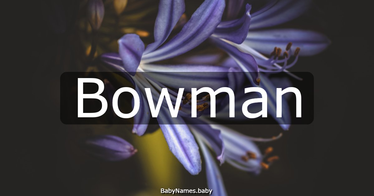 Bowman
