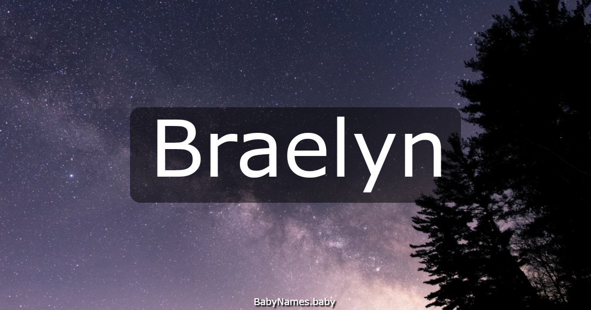 Braelyn