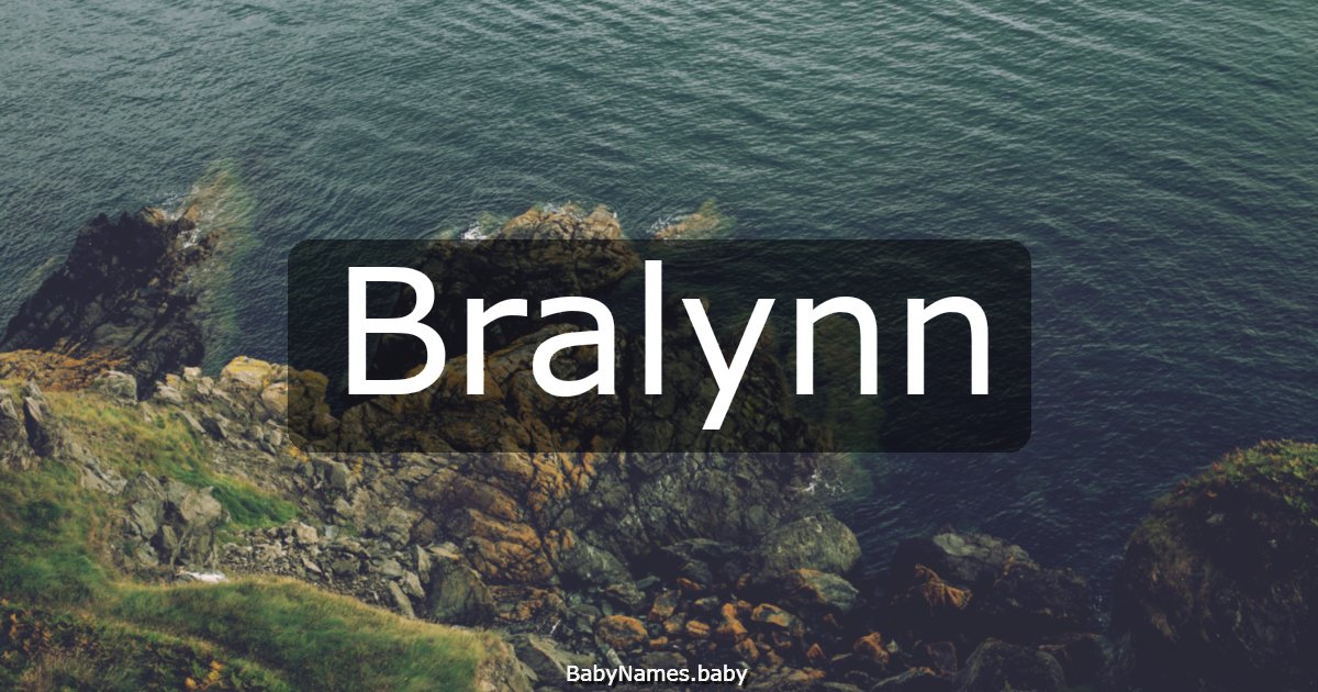 Bralynn