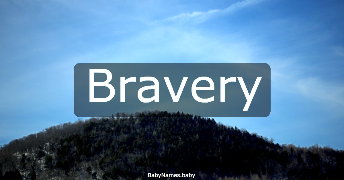 Bravery