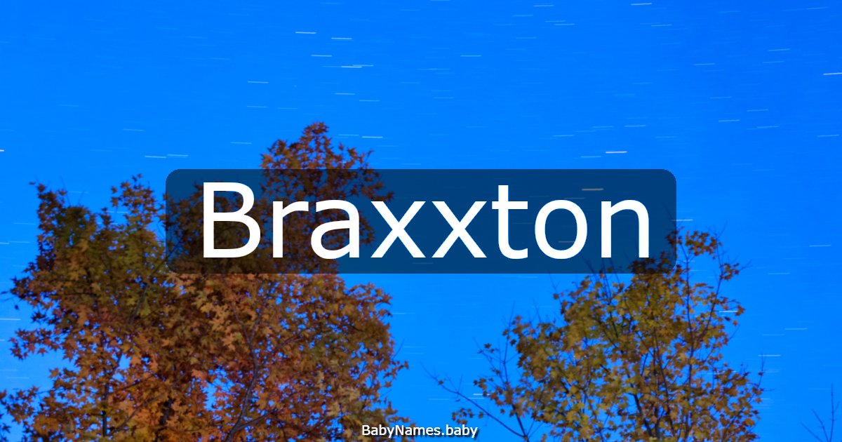 Braxxton