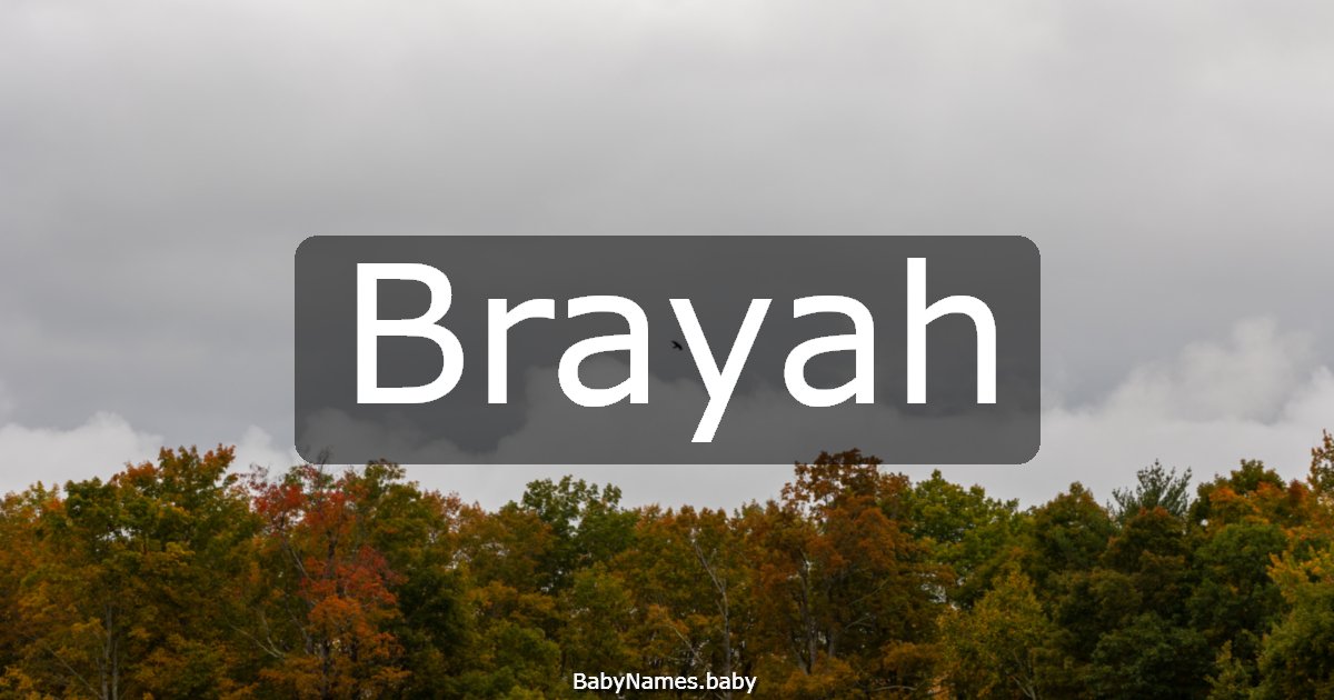 Brayah