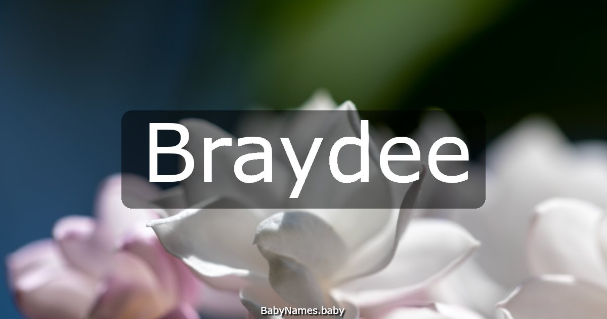 Braydee