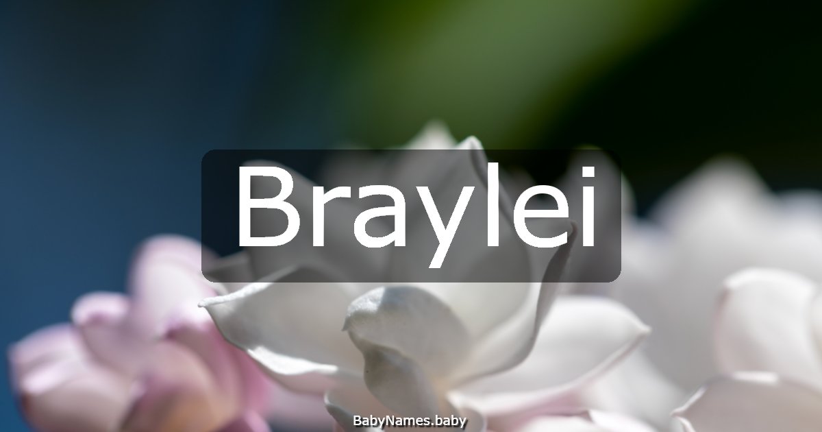 Braylei