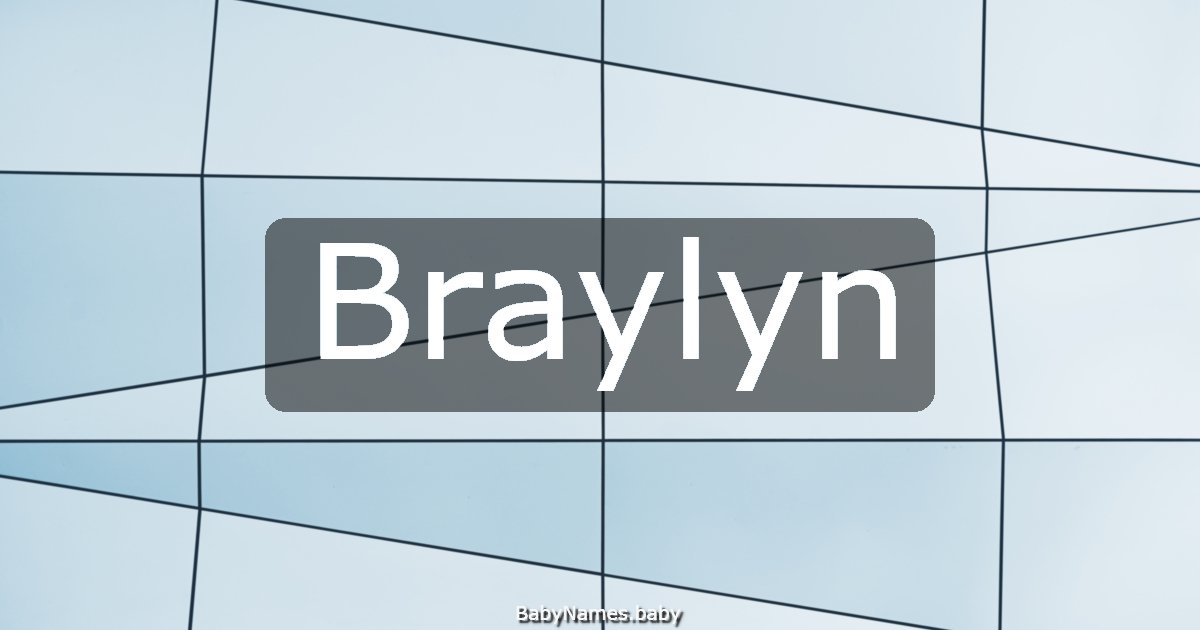 Braylyn