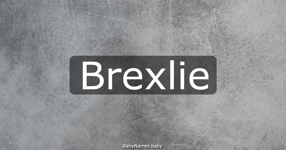 Brexlie
