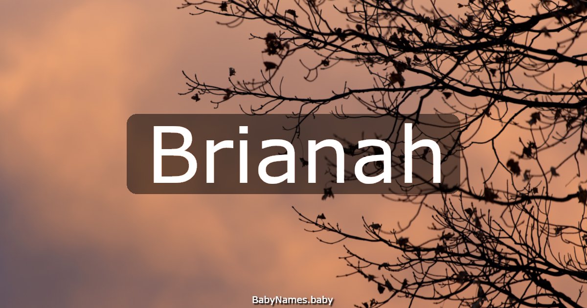 Brianah