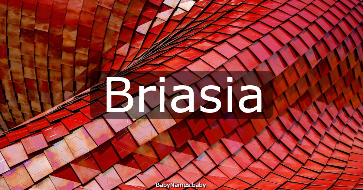 Briasia
