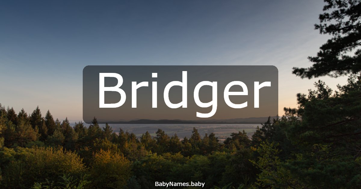 Bridger