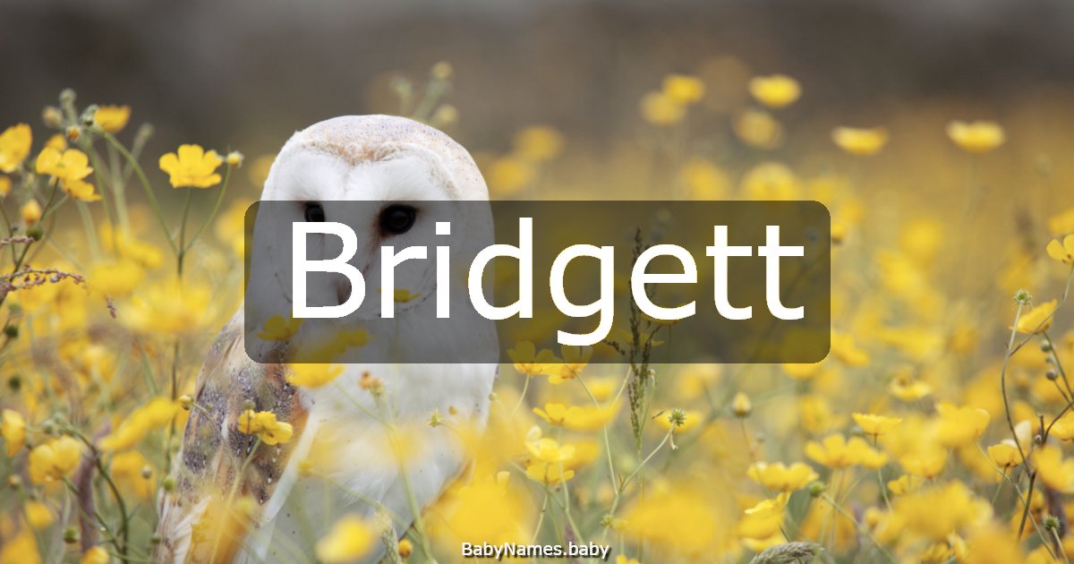 Bridgett