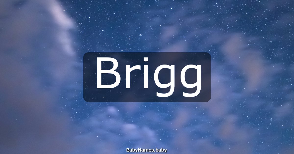 Brigg