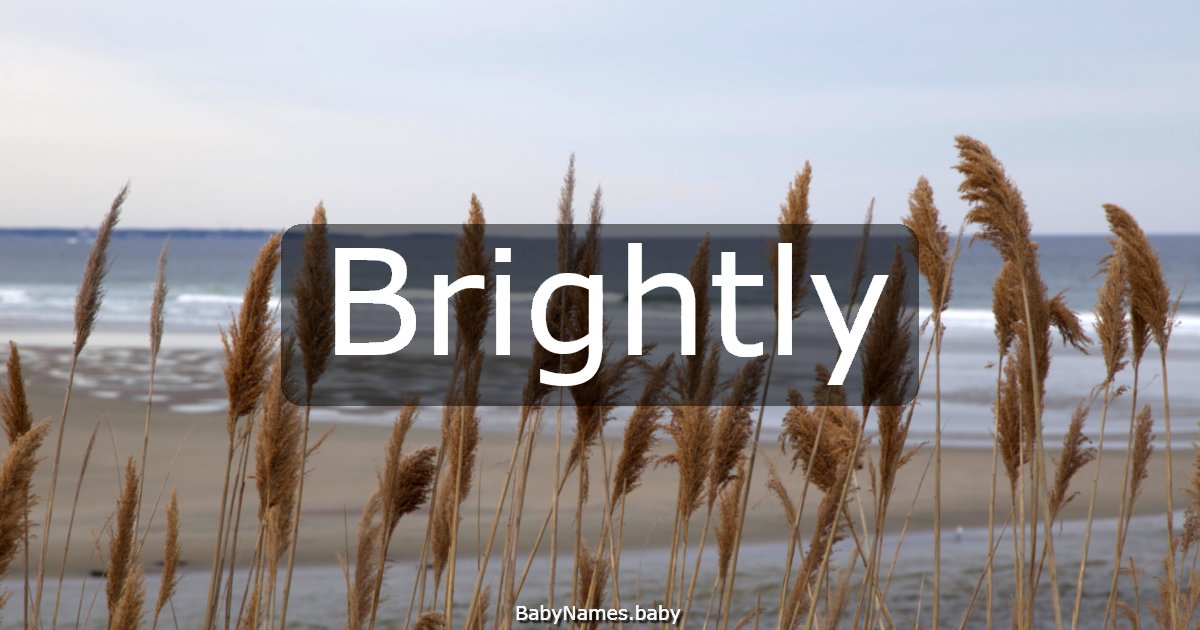 Brightly