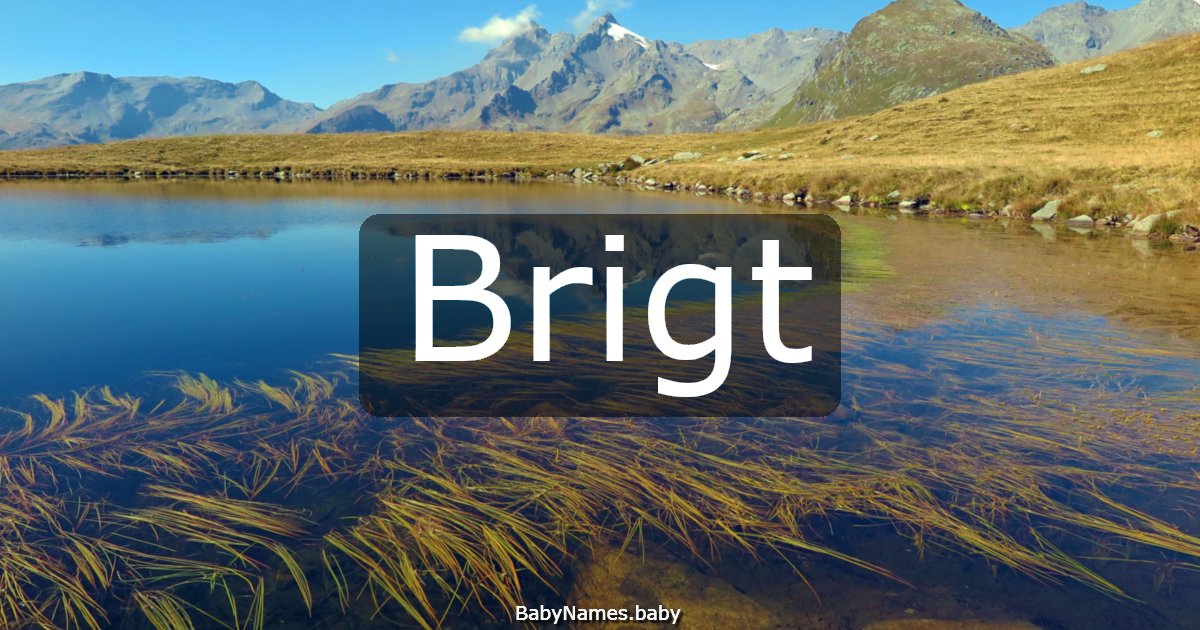 Brigt