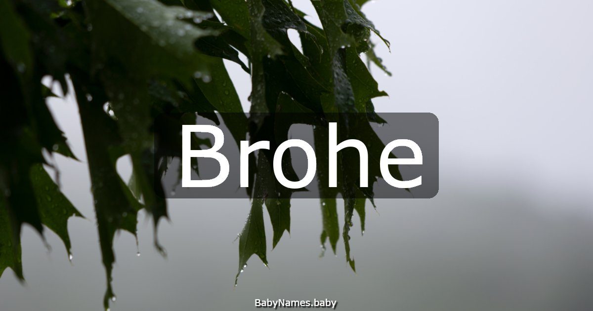 Brohe