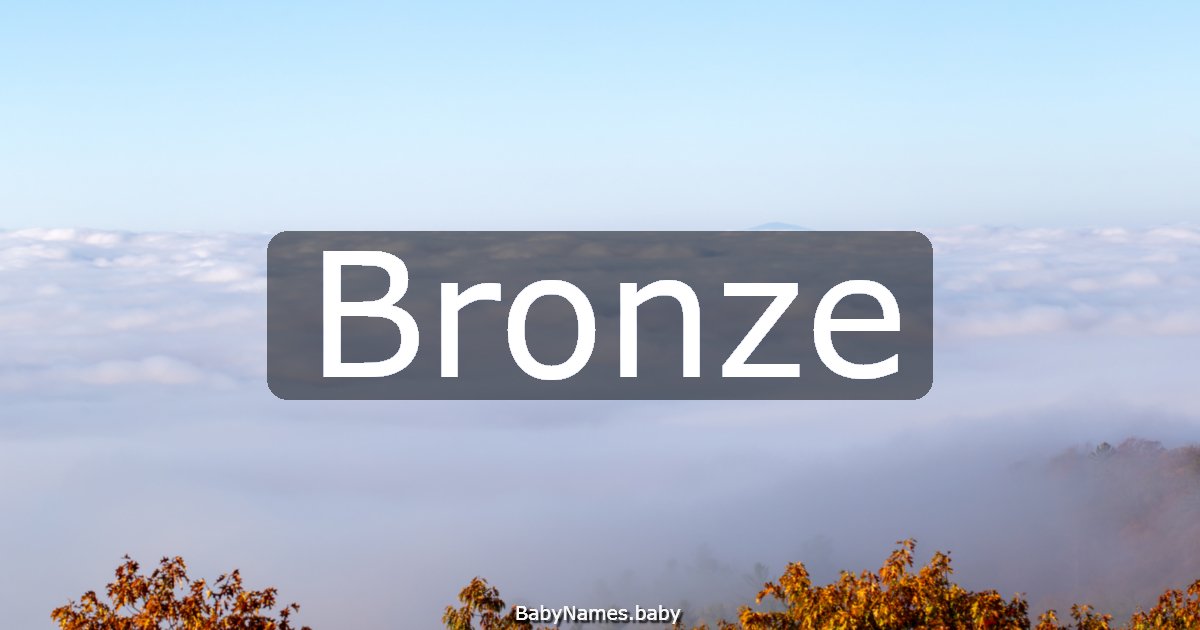 Bronze