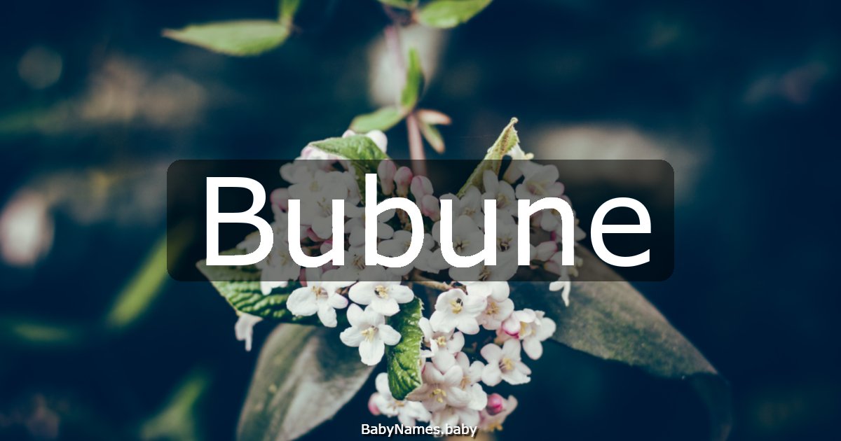 Bubune