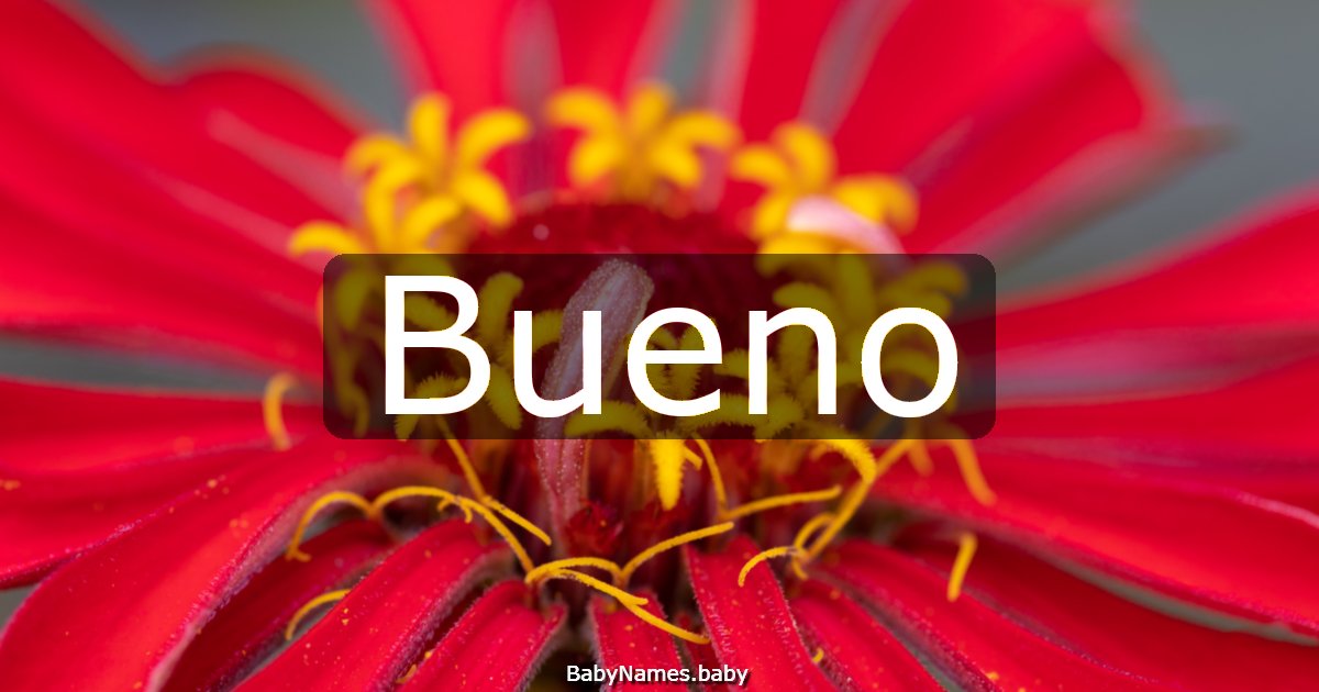 Bueno