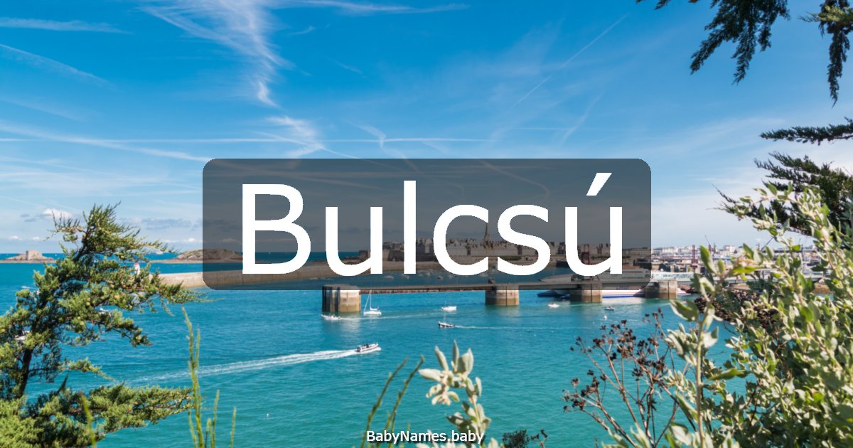 Bulcsú