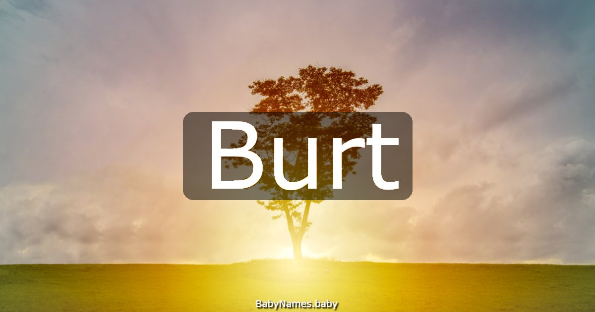 Burt