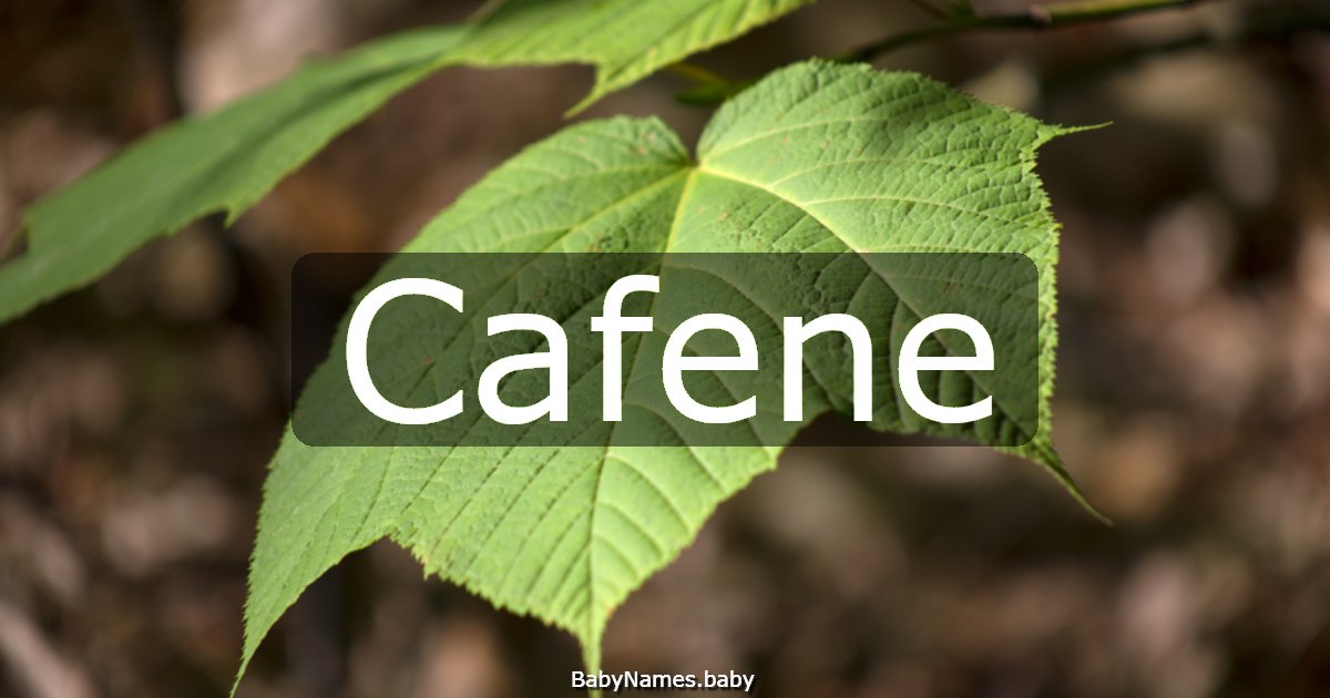 Cafene